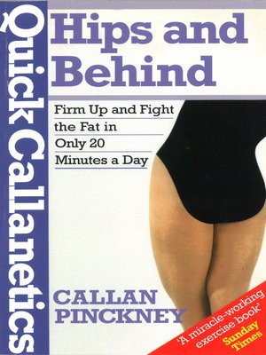cover image of Quick Callanetics--Hips and Behind